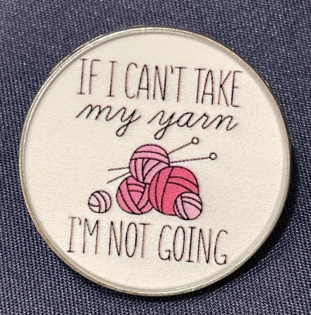 NWOT White Enamel Yarn Lapel Pin Brooch Knitting Balls If I Can't Take My Yarn
